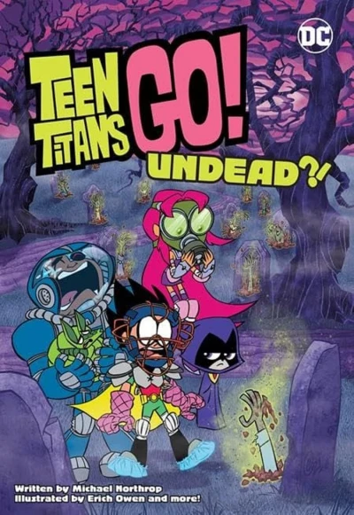Teen Titans Go! Undead?! (2022) - Series 