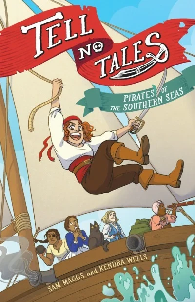 Tell No Tales: Pirates of the Southern Seas (Hardcover, 2021) - Series 
