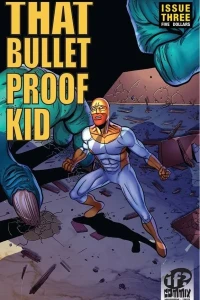 That Bulletproof Kid