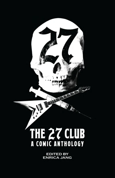 The 27 Club: A Comic Anthology