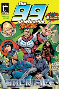 THE 99 Special: Sacrifice