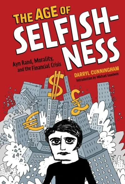 The Age of Selfishness: Ayn Rand, Morality, and the Financial Crisis (2015) - Series 