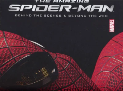 The Amazing Spider-Man: Behind the Scenes & Beyond the Web