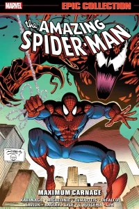 The Amazing Spider-Man Epic Collection: Maximum Carnage