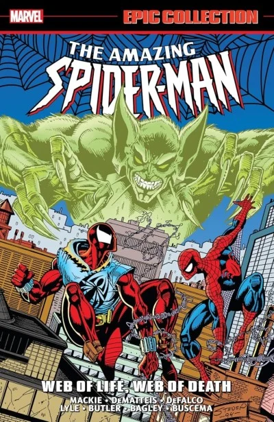 The Amazing Spider-Man Epic Collection: Web of Life, Web of Death 