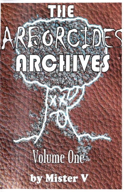 The Arborcides Archives