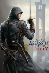 The Art of Assassins Creed: Unity