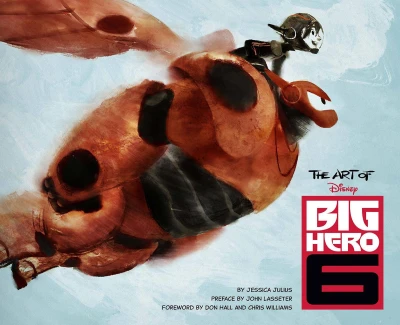 The Art of Big Hero 6 (2014) - Series 