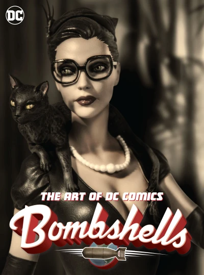 The Art of DC Comics Bombshells (2016) - Series 
