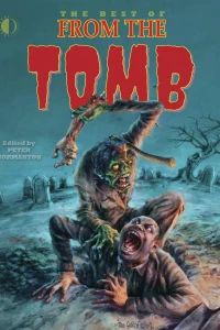 The Best of From the Tomb