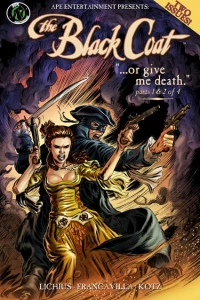 The Black Coat: "...Or Give Me Death"