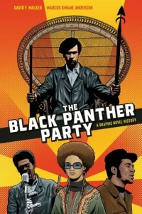 The Black Panther Party: A Graphic Novel History