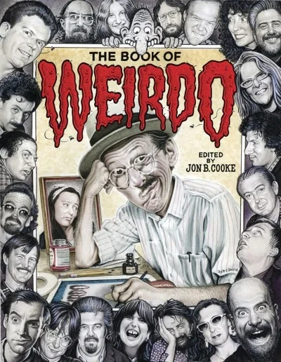The Book of Weirdo: A Retrospective of R. Crumb's Legendary Humor Comics Anthology (2019) - Series 