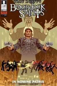 The Boondock Saints: ''In Nomine Patris'' • Volume 3