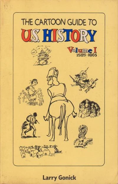 The Cartoon Guide to U.S. History