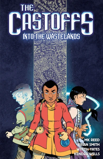 The Castoffs: Into the Wastelands