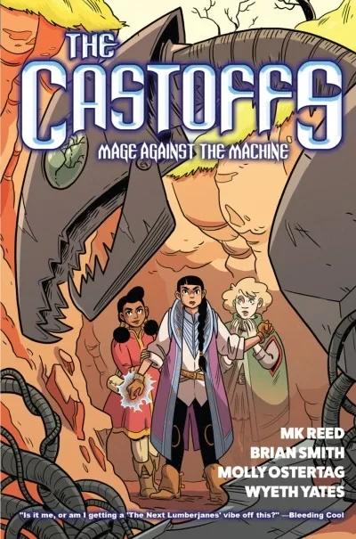 The Castoffs: Mage Against the Machine