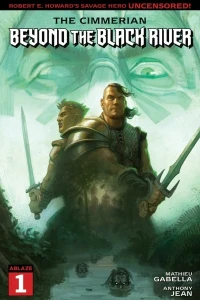 The Cimmerian: Beyond the Black River