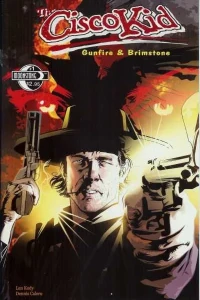 The Cisco Kid: Gunfire & Brimstone