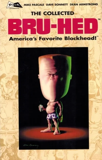 The Collected Bru-hed: America's Favorite Blockhead!