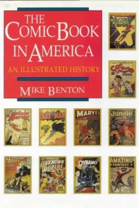 The Comic Book in America: An Illustrated History 