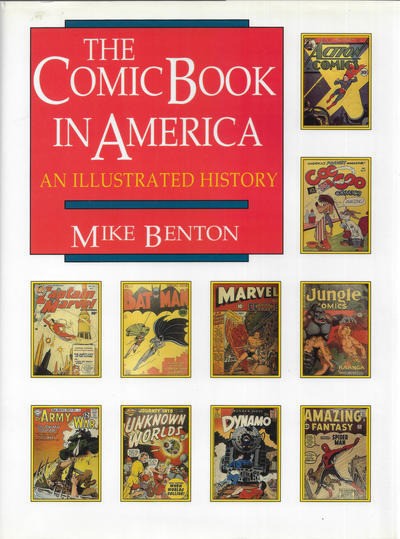 The Comic Book in America: An Illustrated History 