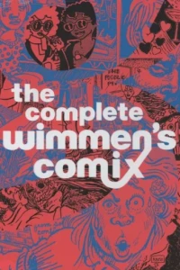 The Complete Wimmen's Comix
