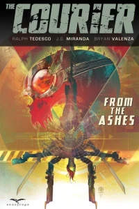 The Courier: From the Ashes