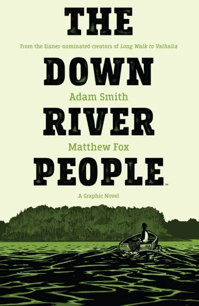 The Down River People (2021) - Series 