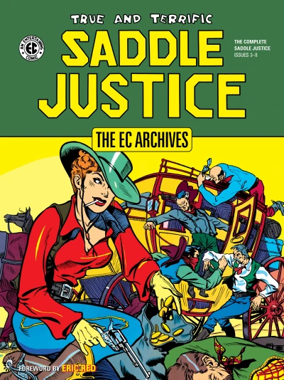 The EC Archives: Saddle Justice (2021) - Series 