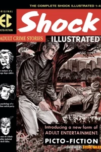 The EC Archives: Shock Illustrated
