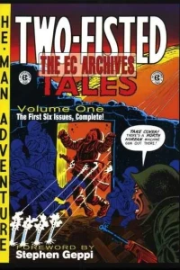 The EC Archives: Two-Fisted Tales