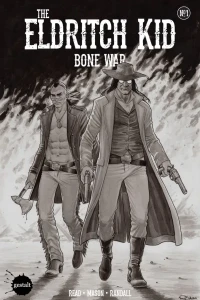 The Eldritch Kid: Bone War