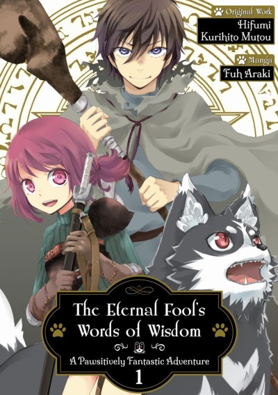 The Eternal Fool's Words of Wisdom: A Pawsitively Fantastic Adventure
