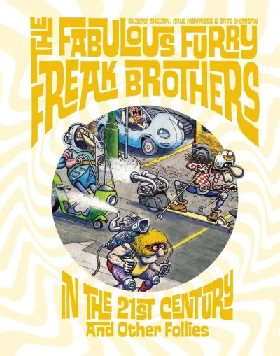 The Fabulous Furry Freak Brothers: In the 21st Century and Other Follies (2023) - Series 