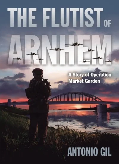 The Flutist of Arnhem: A Story of Operation Market Garden (2021) - Series 