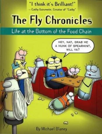 The Fly Chronicles: Life At The Bottom Of The Food Chain