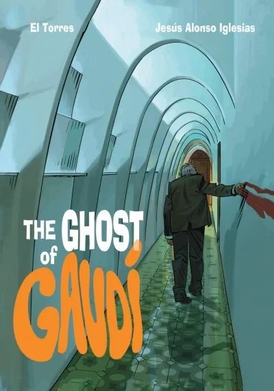 The Ghost of Gaudi (Hardcover, 2017) - Series 
