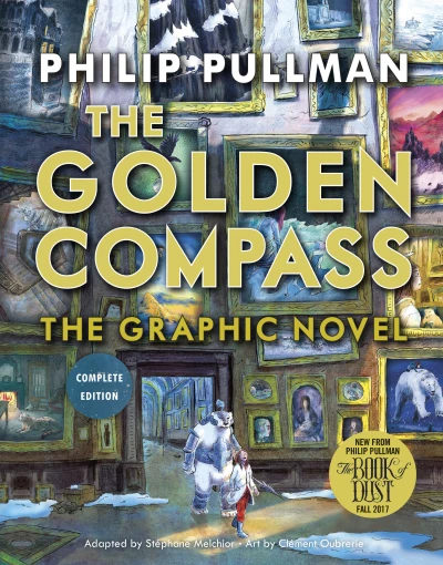 The Golden Compass: The Graphic Novel, Complete Edition