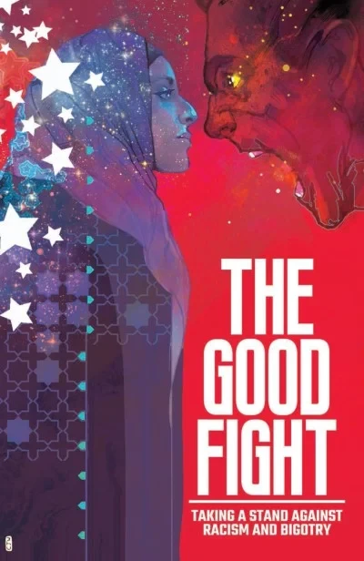 The Good Fight: Taking a Stand Against Racism and Bigotry