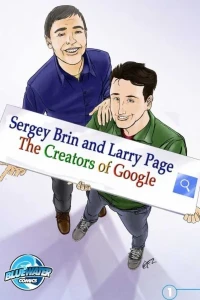 The Google Boys: The Creators of Google