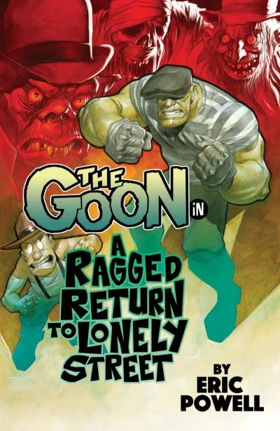 The Goon: A Ragged Return to Lonely Street