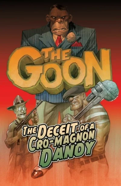 The Goon: The Deceit of a Cro-Magnon Dandy (2020) - Series 