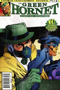 The Green Hornet: Golden Age Re-Mastered