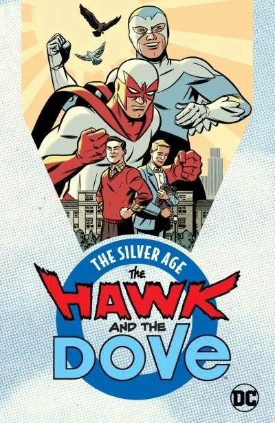 The Hawk and the Dove: The Silver Age (Trade Paperback, 2018) - Series 