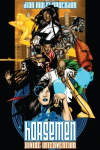 The Horsemen: Divine Intervention