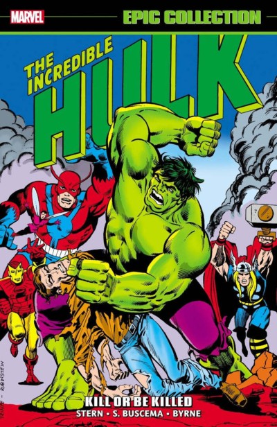The Incredible Hulk Epic Collection: Kill or Be Killed