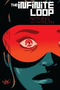 The Infinite Loop: Nothing But the Truth