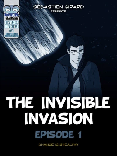 The Invisible Invasion
