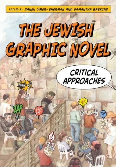 The Jewish Graphic Novel: Critical Approaches